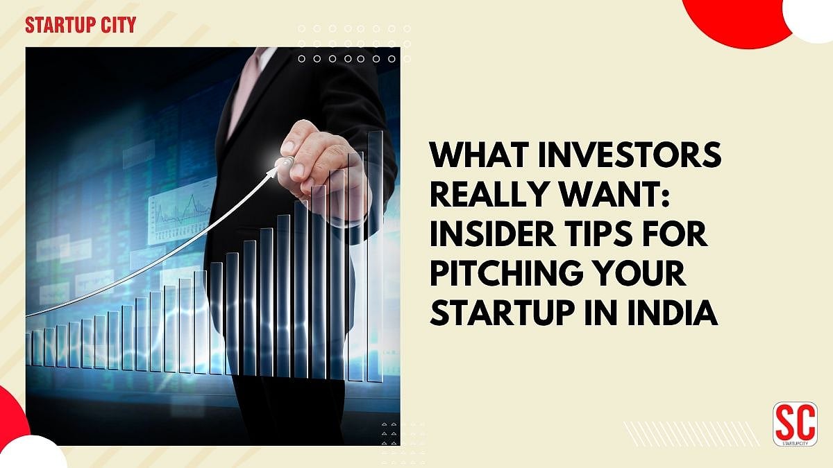 https://media.assettype.com/startupcityindia/2025-07-17/ygj8qyww/What-Investors-Really-Want-Insider-Tips-for-Pitching-Your-Startup-in-India.jpg?auto=format%2Ccompress&enlarge=true&fit=max&h=675&w=1200